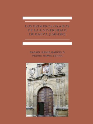 cover image of Los primeros grados de la Universidad de Baeza (1549-1580)